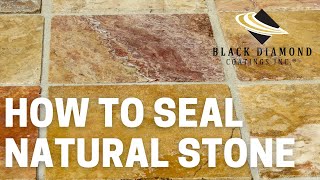 How to Seal Natural Stone [upl. by Anitsua]