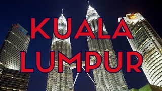 KUALA LUMPUR TRAVEL GUIDE  Top 25 Things to do in Kuala Lumpur Malaysia [upl. by Jahdiel]