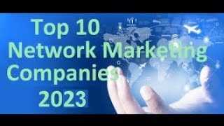 The top 10 network marketing companies 2024 [upl. by Isabella]