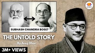 Subhash Chandra Bose The Untold Story  Anuj Dhar  SangamTalks [upl. by Shelia551]