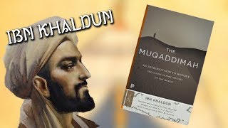 Ibn Khaldun amp the Muqaddimah A historical review [upl. by Asserrac]