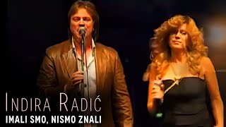 INDIRA RADIC amp ALEN ISLAMOVIC  IMALI SMO NISMO ZNALI OFFICIAL VIDEO [upl. by Mount]