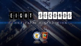 Eight Seconds One Fatal Distraction [upl. by Lynne]