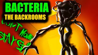 quotBacteriaquot Entity  The Backrooms Explained [upl. by Aronos742]