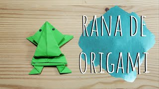 COMO HACER UNA RANA SALTARINA DE ORIGAMI [upl. by Llenrrad602]