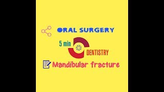 MANDIBULAR FRACTURE  Oral Surgery  5 minute dentistry  Quick notes [upl. by Castle]