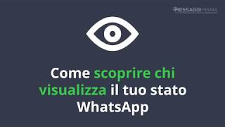 Come scoprire chi visualizza il tuo stato su WhatsApp [upl. by Elwood]