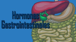 Hormonas gastrointestinales [upl. by Dulcie856]