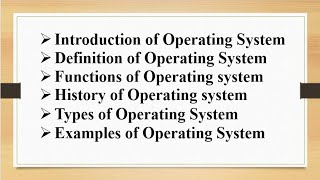 Introduction Definition Functions History Types Examples of Operating System [upl. by Josy]