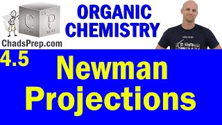 45 Newman Projections  Organic Chemistry [upl. by Nahsyar]