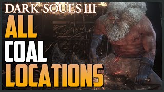 Dark Souls 3 All Coal Locations How to Infuse Weapons [upl. by Chafee]