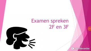 Examen spreken 2F en 3F [upl. by Berke]