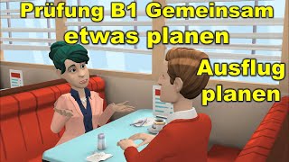 Prüfung B1  DTZ  Gemeinsam etwas planen  Ausflug planen ✈️ [upl. by Lesya]