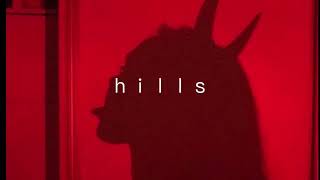 the hills  ｓｌｏｗｅｄ [upl. by Enalahs]