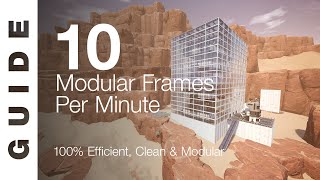 10 Modular Frames  Minute Factory SATISFACTORY GUIDE [upl. by Feetal513]