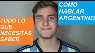 Cómo hablar como un argentino  acento argentino paso a paso [upl. by Gensmer881]