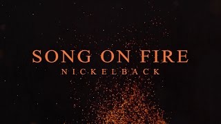 Nickelback  Song On Fire Lyric Video [upl. by Lipman]