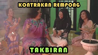 TAKBIRAN MALAM LEBARAN IDUL FITRI  KONTRAKAN REMPONG EPISODE 327 [upl. by Kevyn]