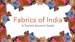 Fabrics Of India  A Colorful Journey of Indian Indigenous Fabrics [upl. by Haldes]