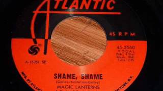 Magic Lanterns  Shame Shame 45rpm  very good quality [upl. by Held]