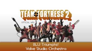 Team Fortress 2 Soundtrack  BLU Triumphs [upl. by Lonnie]