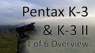 Pentax K3 amp K3 II Video Manual 1 Introduction [upl. by Jamilla796]