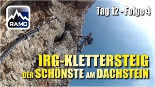 IRGKlettersteig K5D  der Schönste am Dachstein  Abenteuer Alpin 2013 124 [upl. by Hegyera]