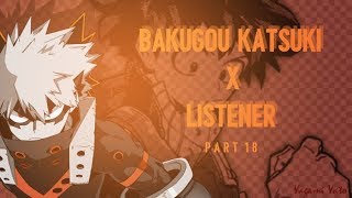 Bakugou x listener ASMR p18 SPECIAL quotFriendsquot My Hero AcademiaSpicy Ver [upl. by Yssenhguahs]