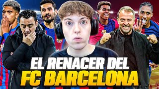 EL RENACER DEL FC BARCELONA COMO SE VOLVIO A CONVERTIR EN EL MEJOR EQUIPO DEL MUNDO 2025 [upl. by Neyu]