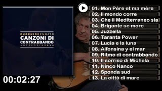 Eugenio Bennato  Canzoni di Contrabbando Full Album 2016 [upl. by Alicec]