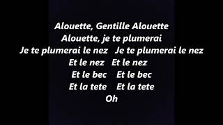 ALOUETTE Gentille ALOUETTE FRENCH Canadian Lyrics Words sing along song [upl. by Analad]