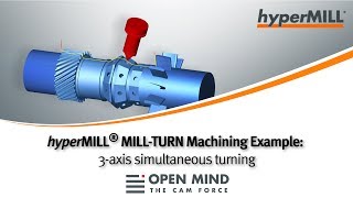 hyperMILL MILLTURN Machining Example 3axis simultaneous turning CAMSoftware Tongtai [upl. by Tannenbaum]