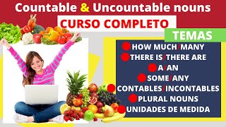 Countable and Uncountable Nouns  Sustantivos Contables e Incontables en Inglés  CURSO COMPLETO [upl. by Jary]