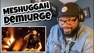 MESHUGGAH  Demiurge  REACTION [upl. by Kenay995]