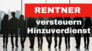 Rentner versteuern Hinzuverdienst 🔥 [upl. by John]