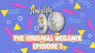 Nostalgia 90  Megamix 1  Dance anni 90 Best of 90s 90er Dj Set 90e anos 90 italodance eurodance [upl. by Herra27]