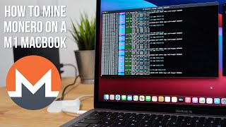 How to Mine Monero XMR Cryptocurrency on a M1  M2  M3 Mac [upl. by Lorrac]