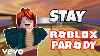 The Kid LAROI Justin Bieber  quotStayquot ROBLOX PARODY [upl. by Primo]