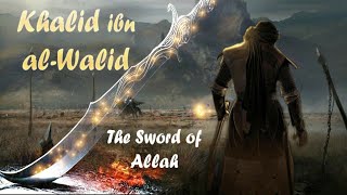 THE SWORD OF ALLAH SWT  KHALID IBN AL WALID RA  THE SOLDIER  BELIEVER ZONE [upl. by Halilak]