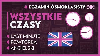 WSZYSTKIE CZASY W JĘZYKU ANGIELSKIM 🕒 Kompletny przegląd ✅️  Egzamin Ósmoklasisty 2025 [upl. by Ayot]