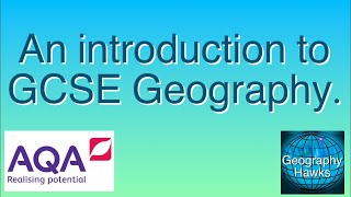 An introduction to GCSE Geography AQA specification Powered by GeographyHawks [upl. by Anivahs]