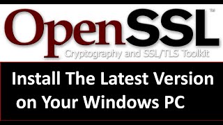 How to Install OpenSSL on Windows [upl. by Kylynn]