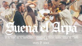 SUENA EL ARPA  GRUPO GRACE [upl. by Donell]