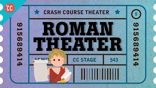 Dances to Flute Music and Obscene Verse Its Roman Theater Everybody Crash Course Theater 5 [upl. by Buyse974]