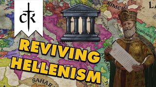 Reviving Hellenism  Crusader Kings III [upl. by Madalena]