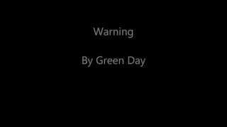 Warning lyrics Green Day [upl. by Morrissey]