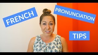 Basic French Pronunciation Tips amp Rules for Beginners [upl. by Ardnoel]