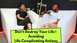 Avoiding Life Complicating Actions [upl. by Ettenrahc360]