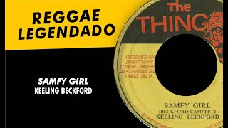 Keeling Beckford  Samfy Girl  LEGENDADO  TRADUÇÃO  reggae lyric [upl. by Iron]