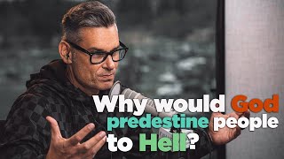 Why would God predestine people to hell Pastors Perspective [upl. by Oicul]